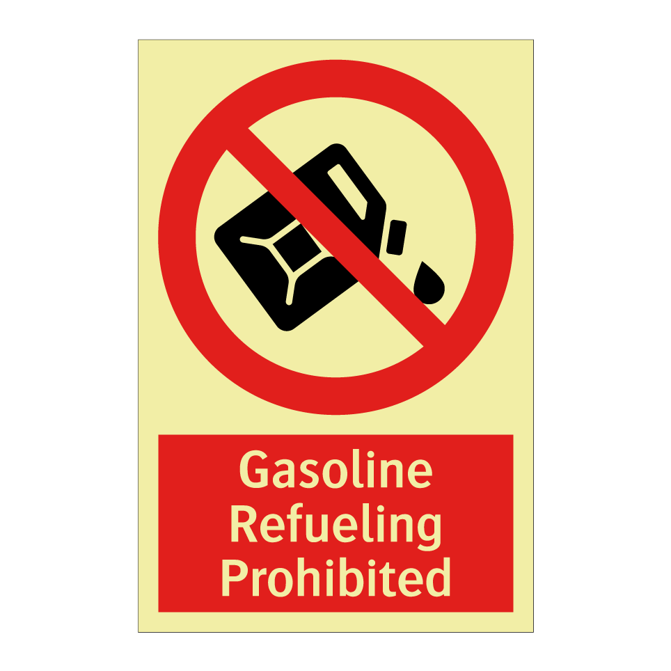 Gasoline Refueling Prohibited