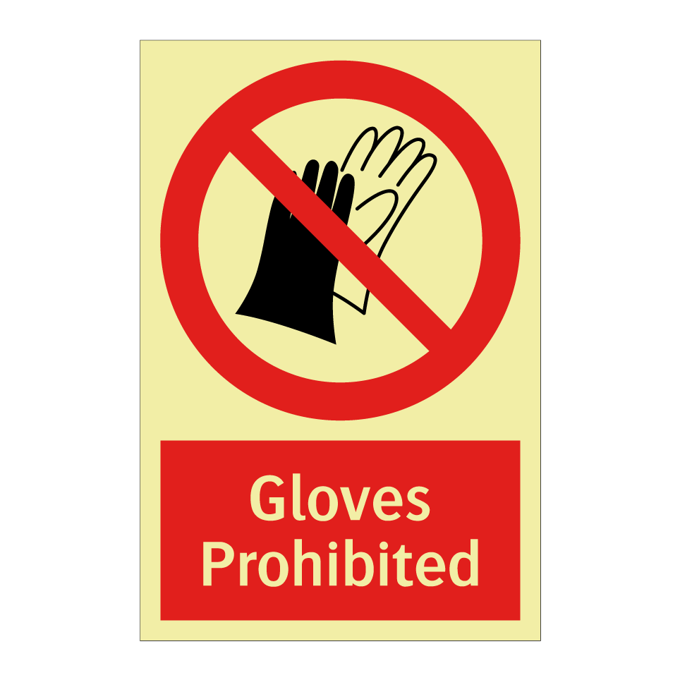 Gloves Prohibited
