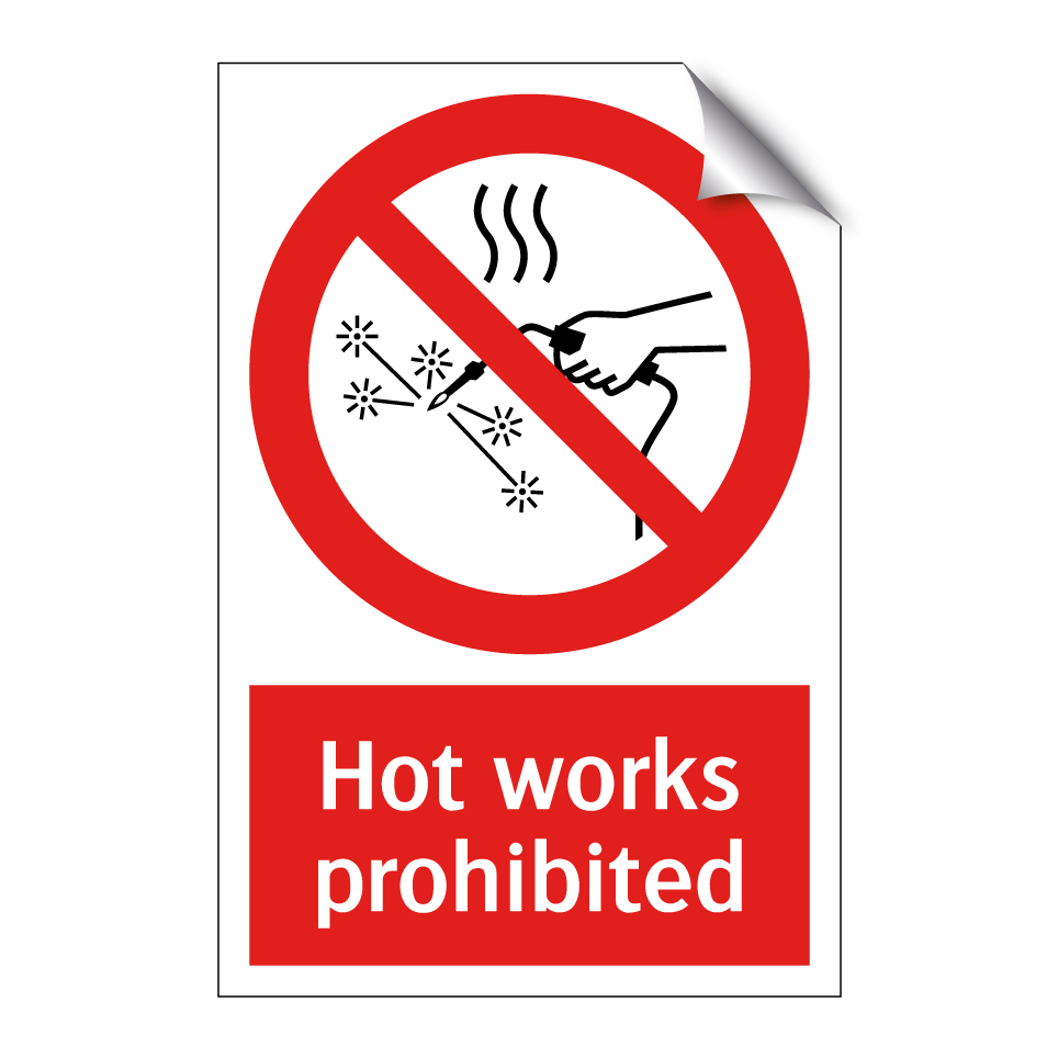 Hot works prohibited