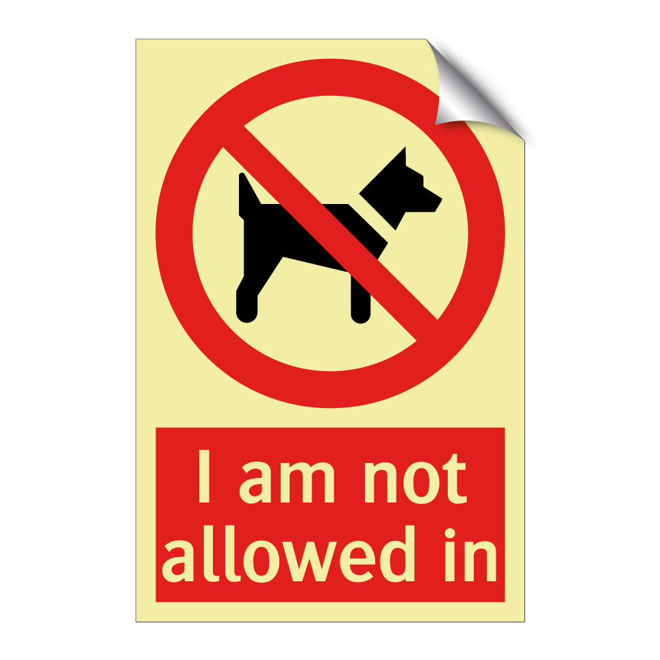 I am not allowed in