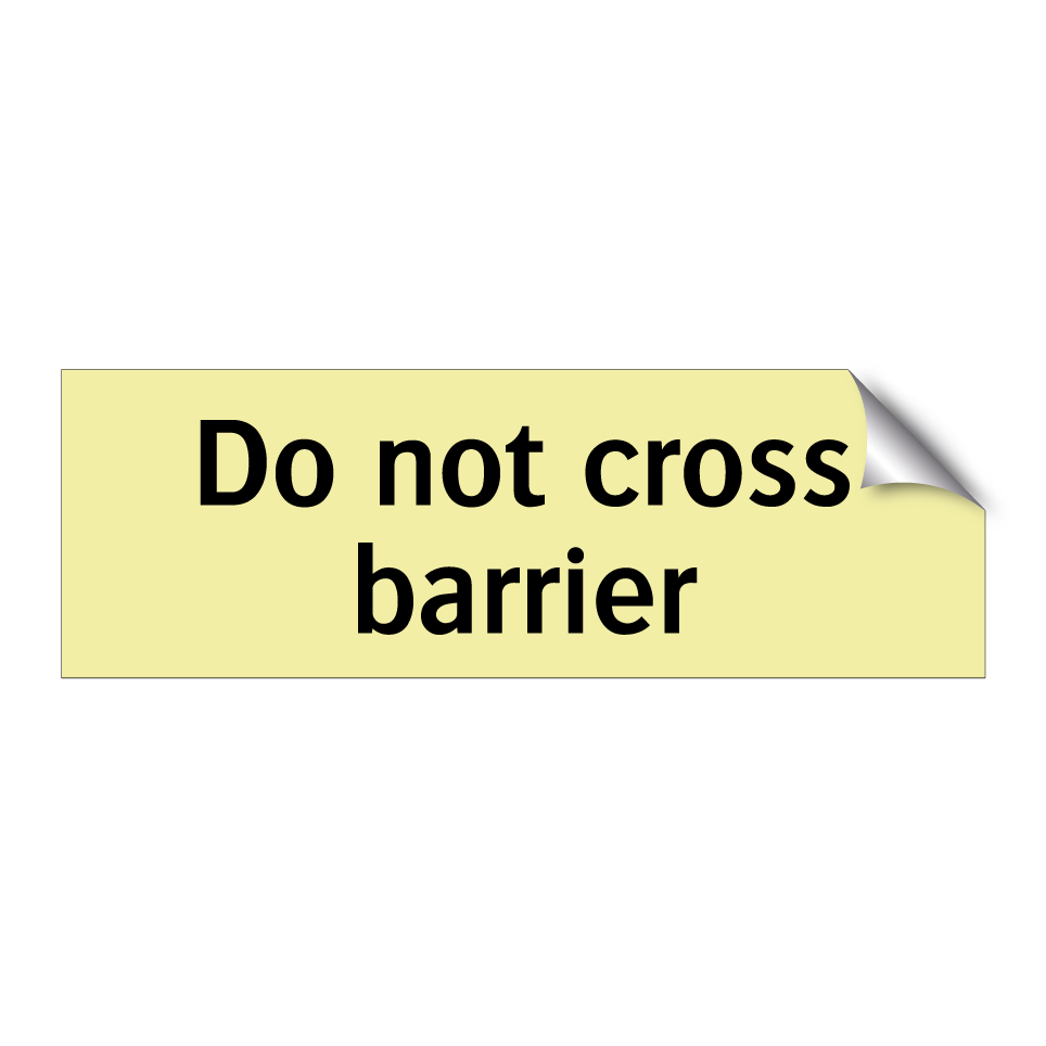 Do not cross barrier