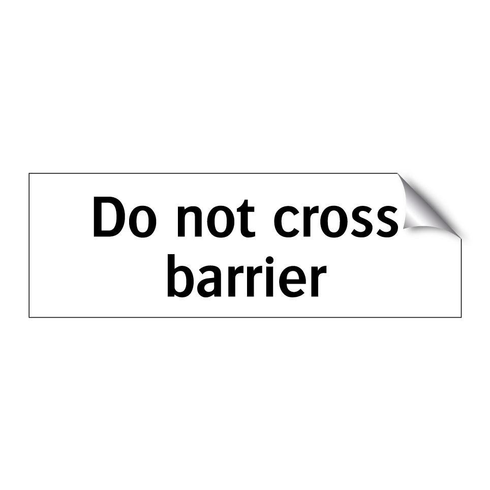 Do not cross barrier