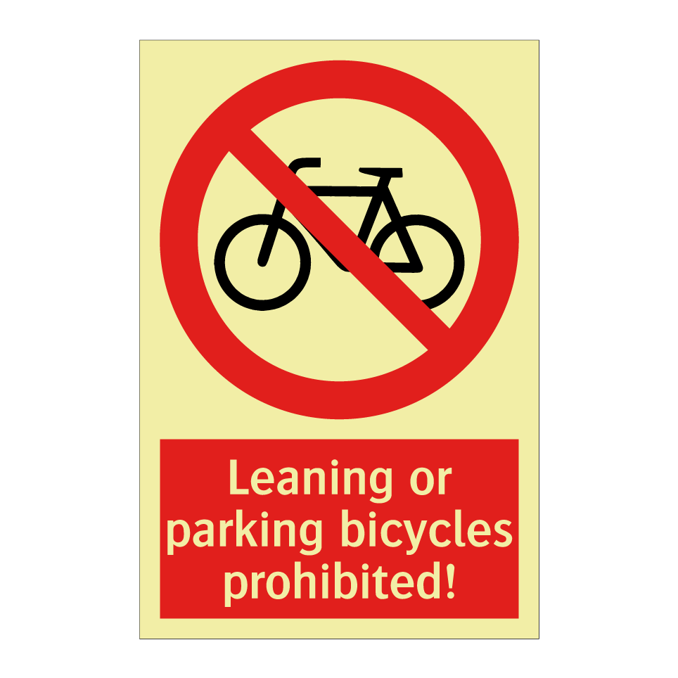 Leaning or parking bicycles prohibited!