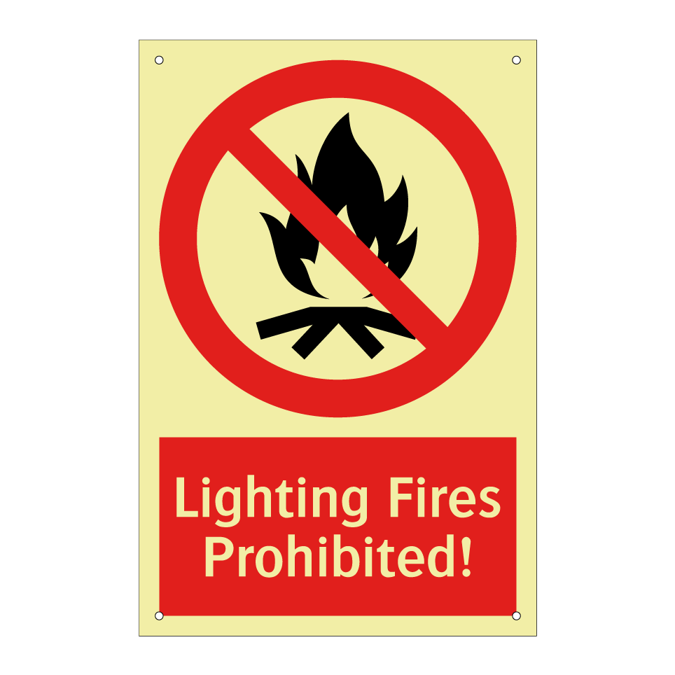 Lighting Fires Prohibited!