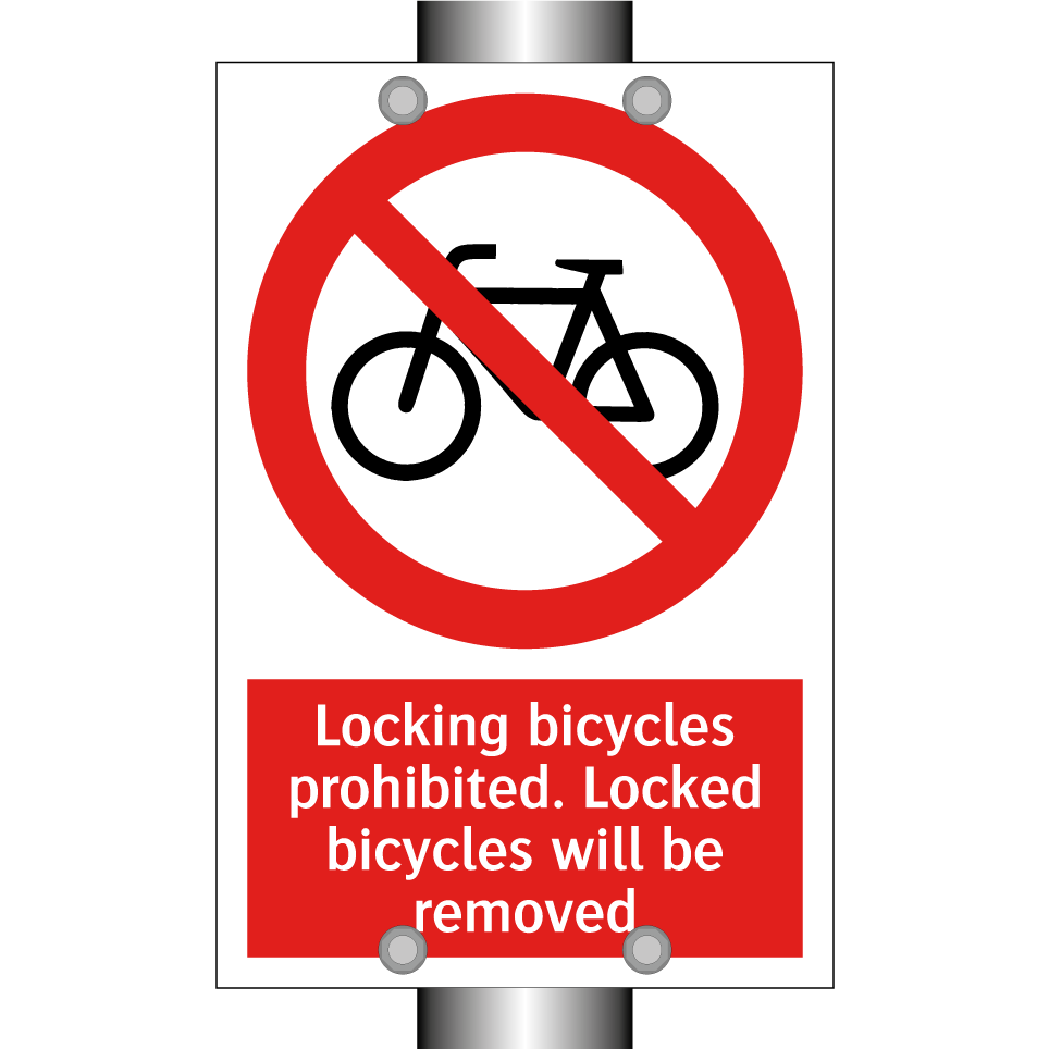 Locking bicycles prohibited. Locked bicycles will be removed