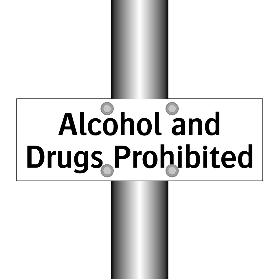 Alcohol and Drugs Prohibited