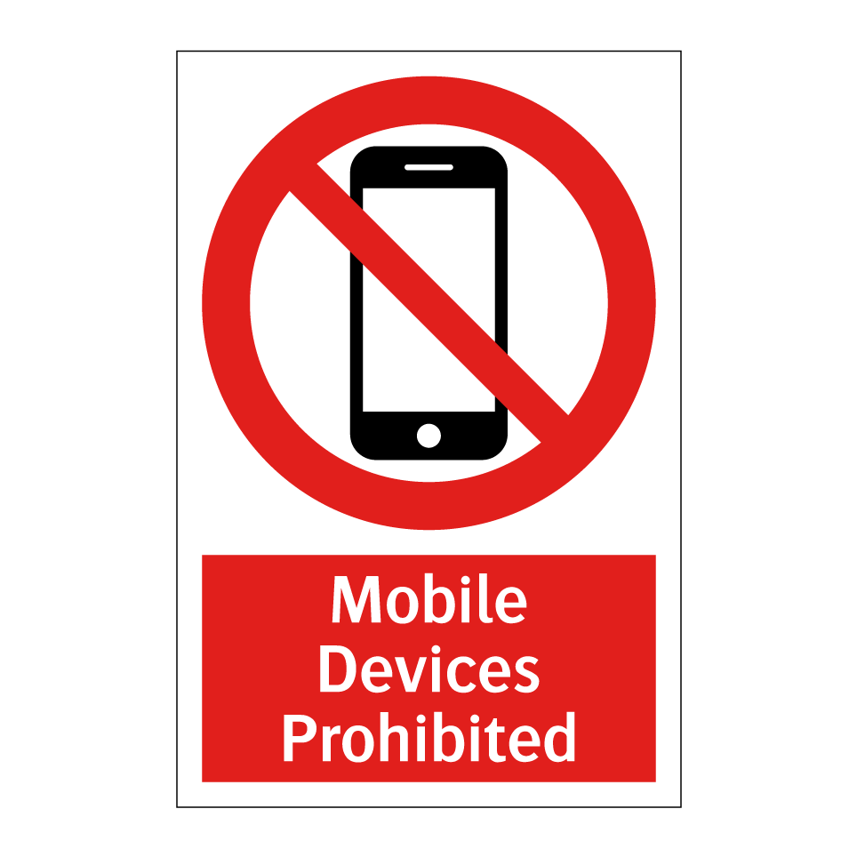 Mobile Devices Prohibited