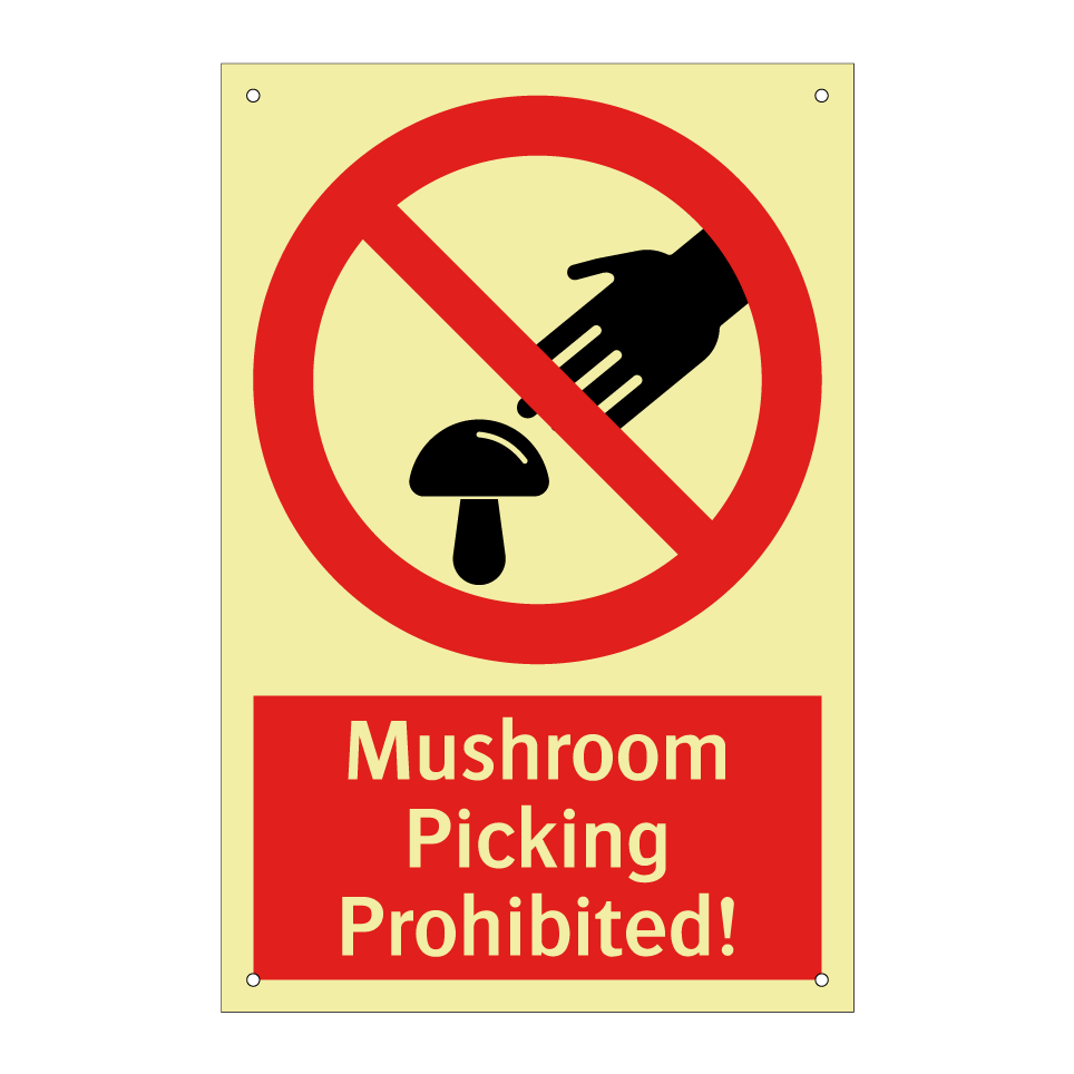 Mushroom Picking Prohibited!