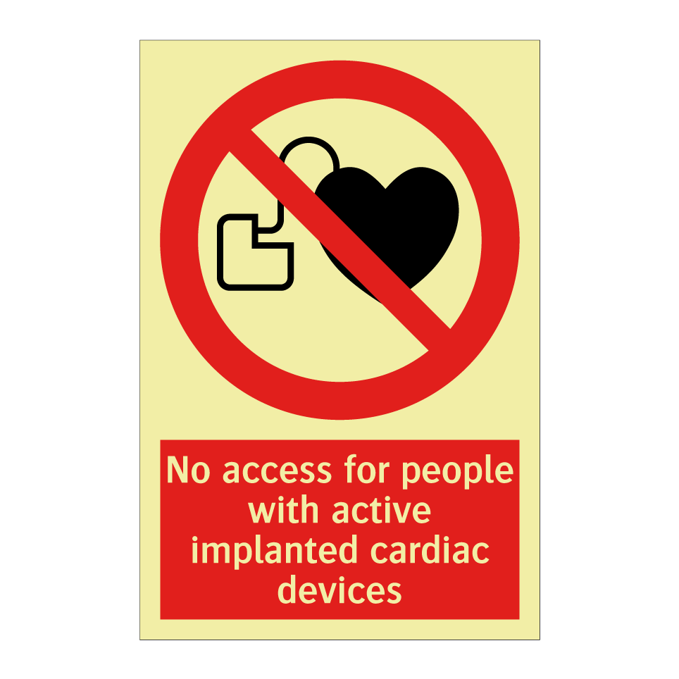 No access for people with active implanted cardiac devices