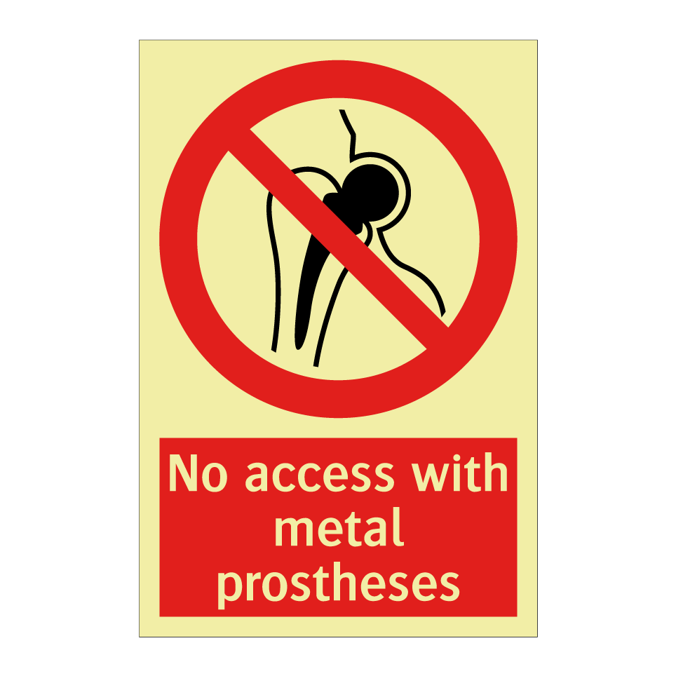 No access with metal prostheses