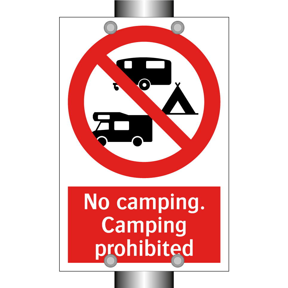 No camping. Camping prohibited