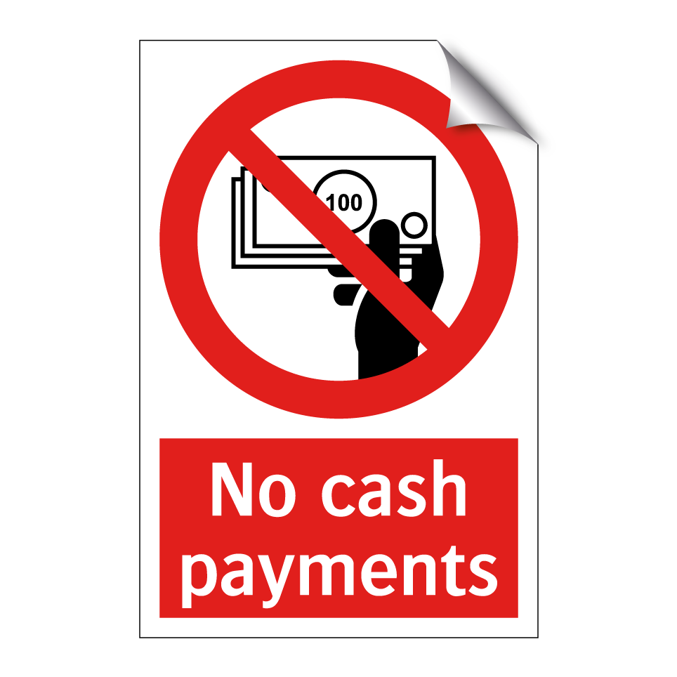 No cash payments