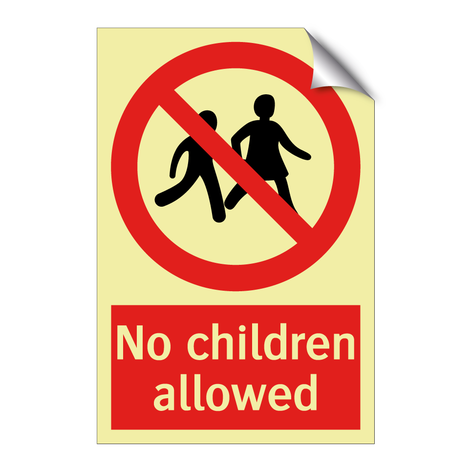 No children allowed