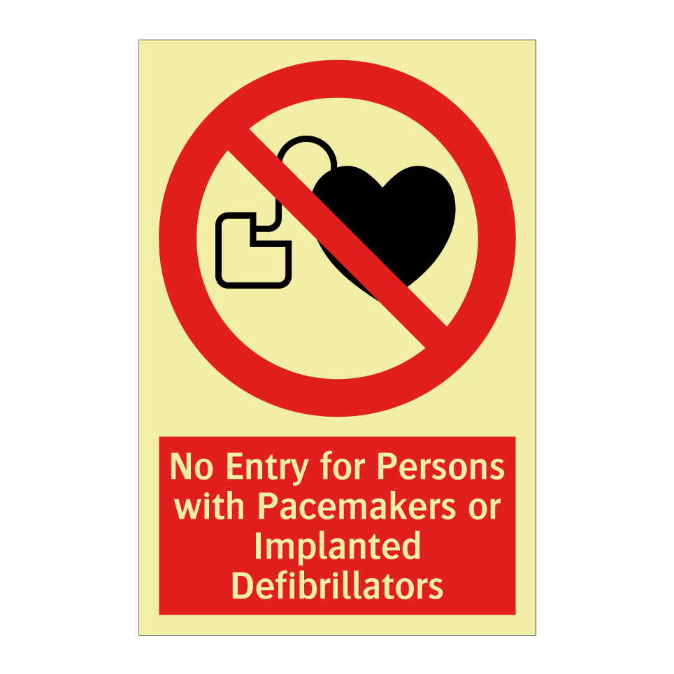 No Entry for Persons with Pacemakers or Implanted Defibrillators