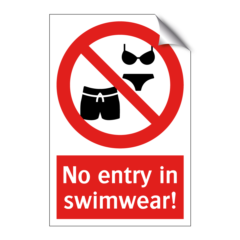 No entry in swimwear!
