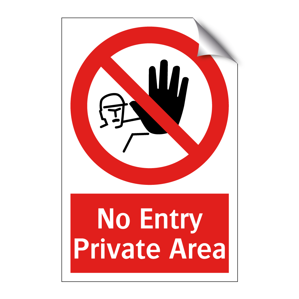No Entry Private Area