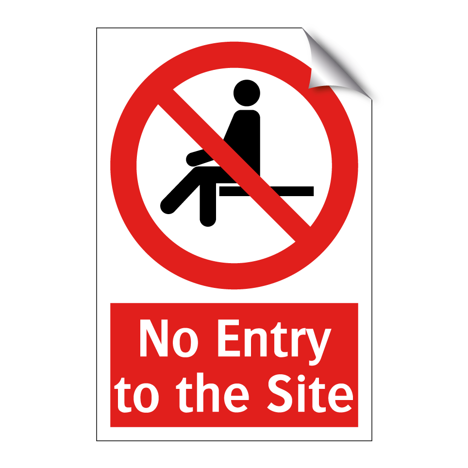 No Entry to the Site