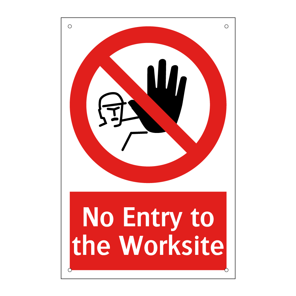 No Entry to the Worksite