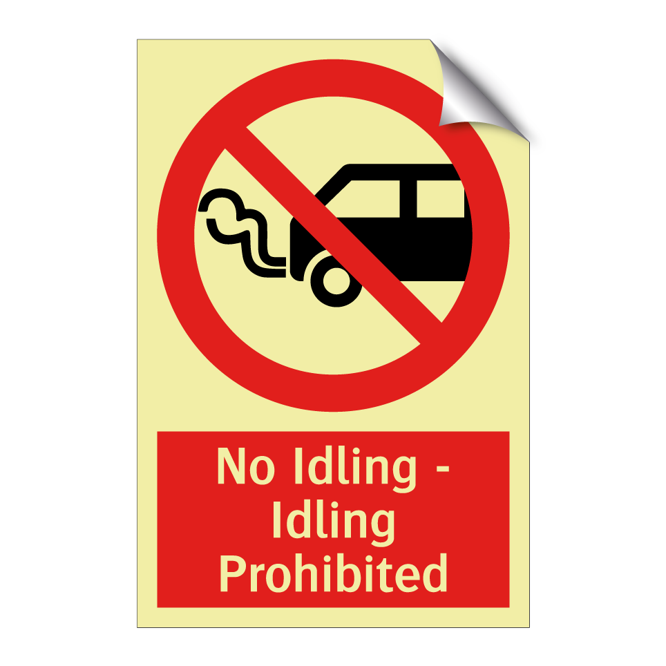 No Idling - Idling Prohibited