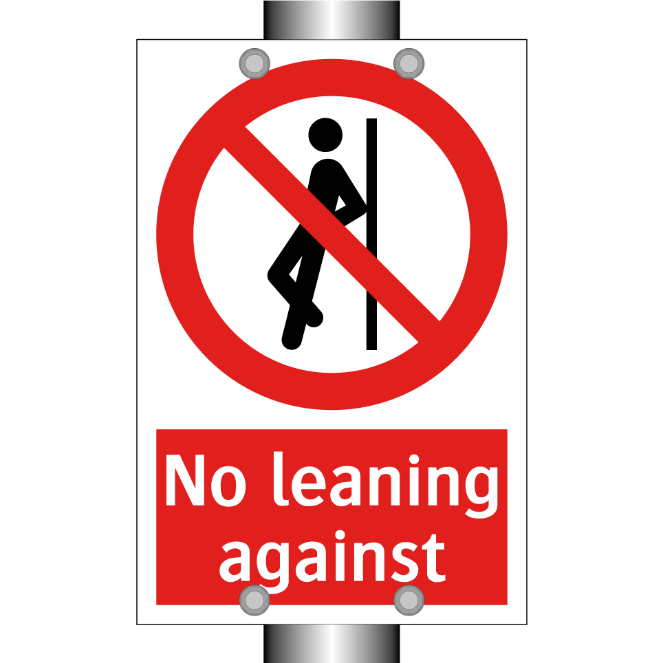 No leaning against