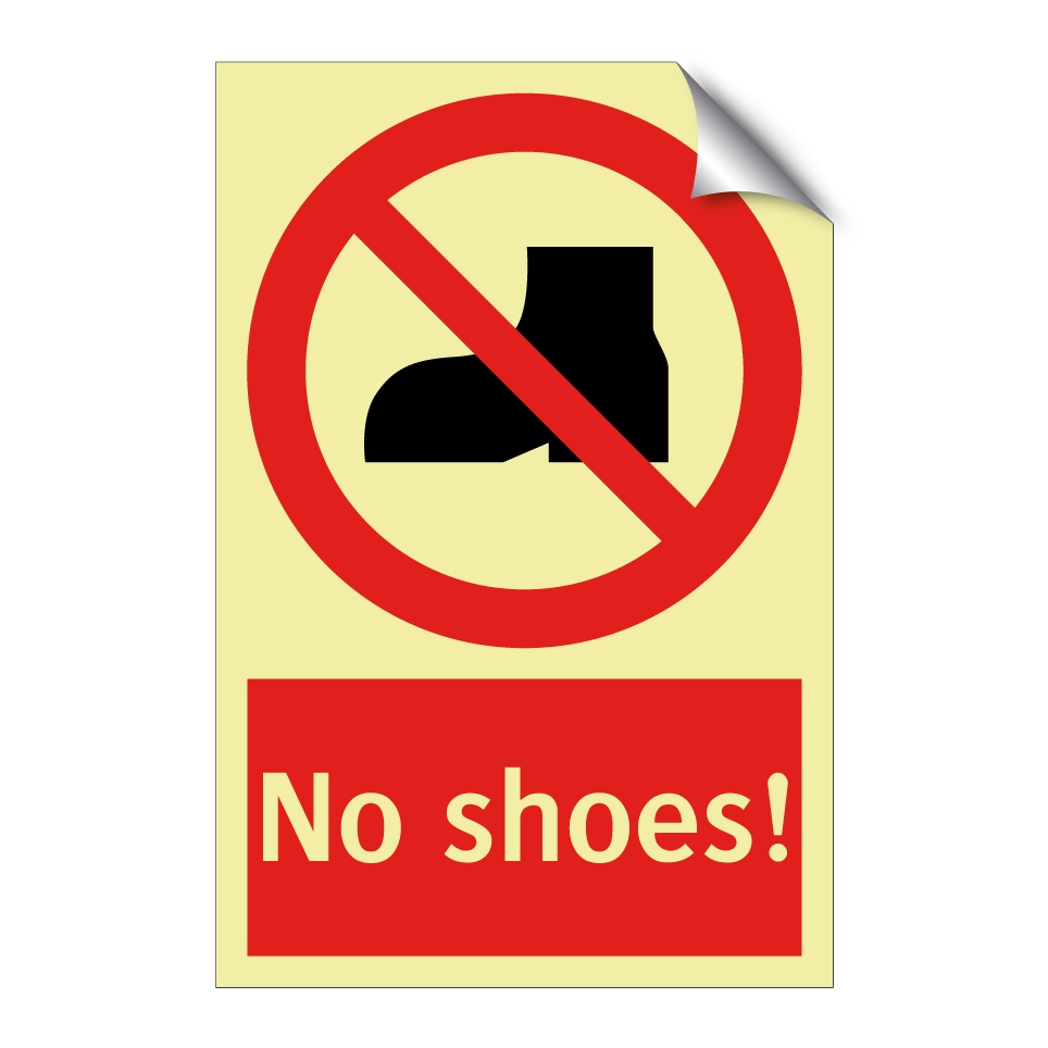 No shoes!