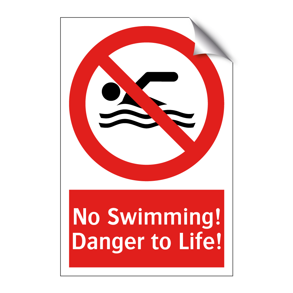 No Swimming! Danger to Life!