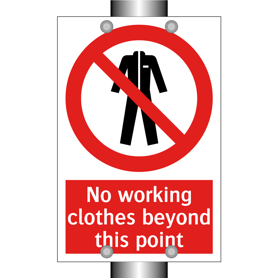 No working clothes beyond this point