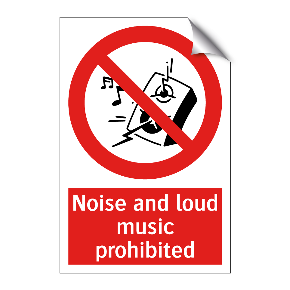 Noise and loud music prohibited