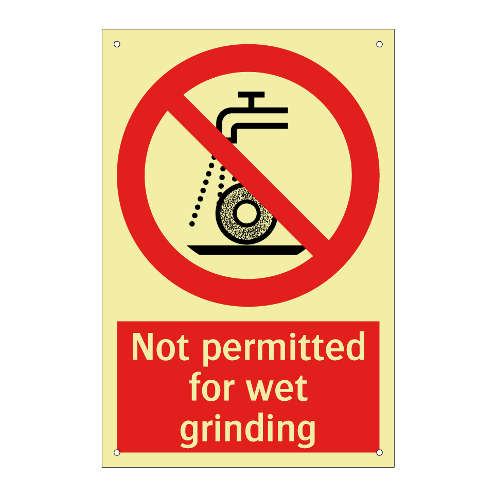 Not permitted for wet grinding
