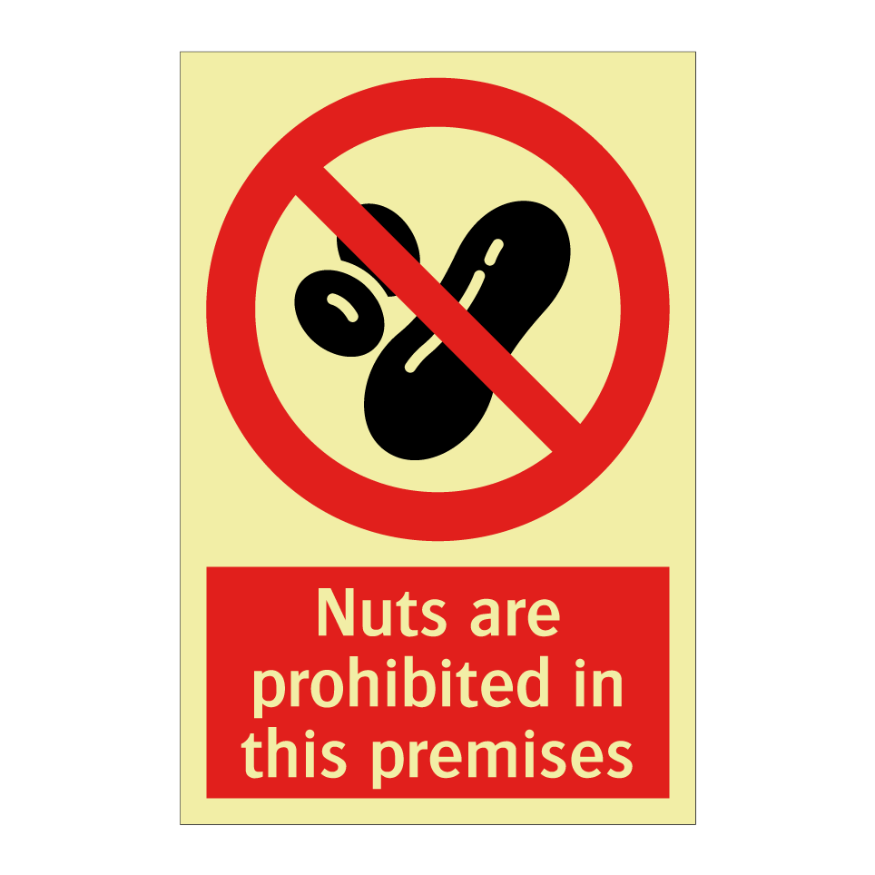 Nuts are prohibited in this premises