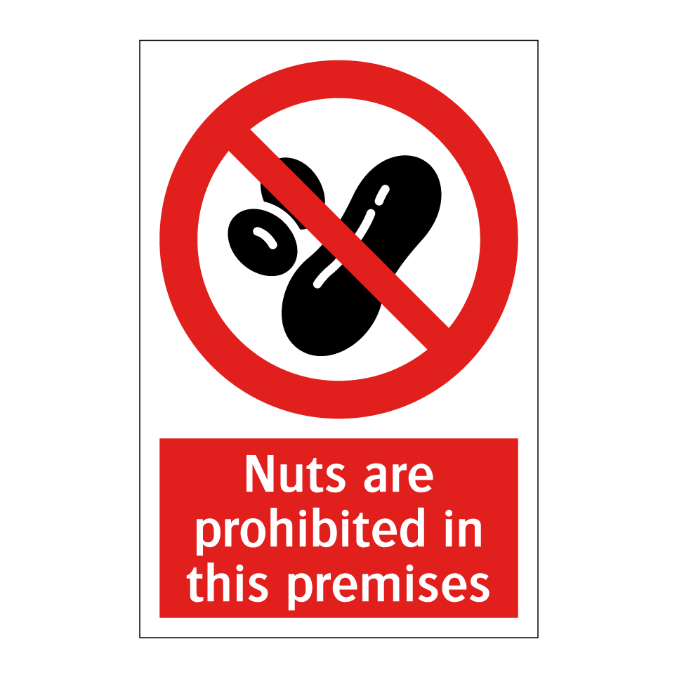 Nuts are prohibited in this premises