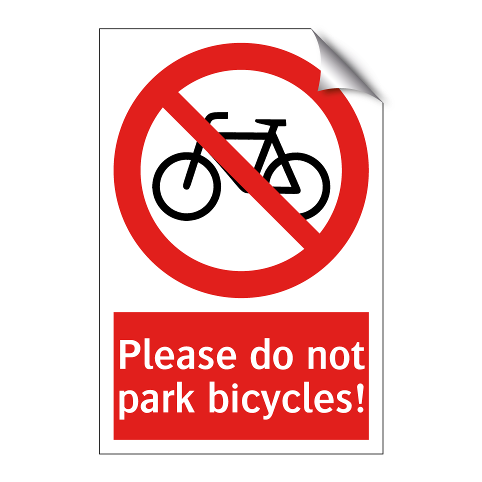 Please do not park bicycles!