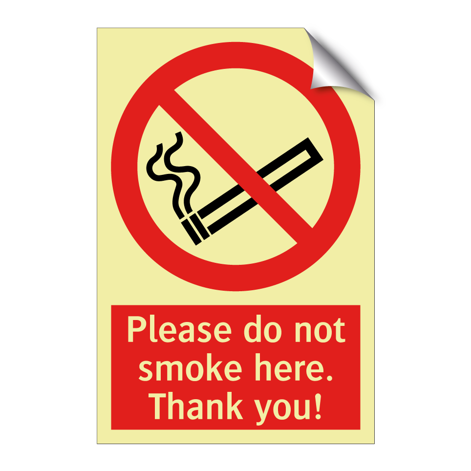 Please do not smoke here. Thank you!