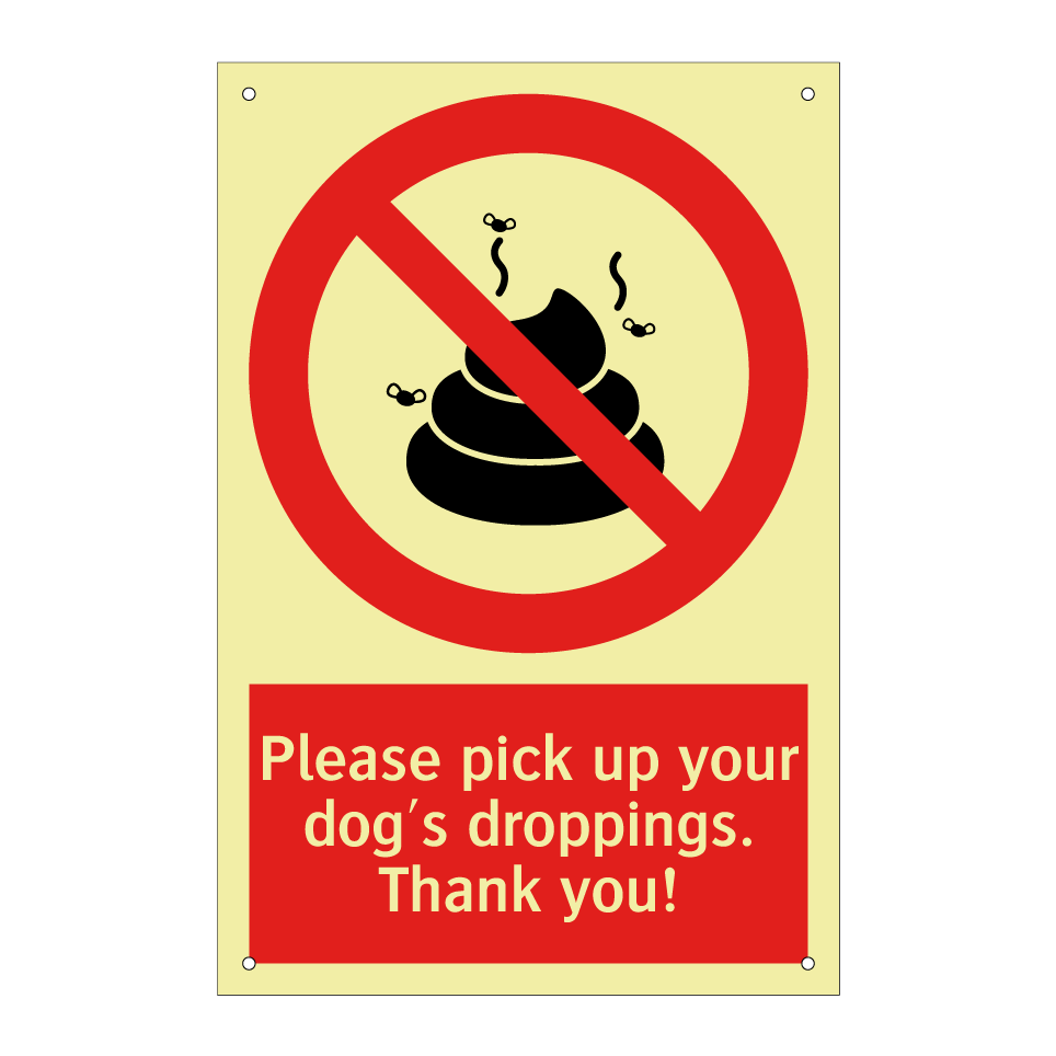Please pick up your dog's droppings. Thank you!