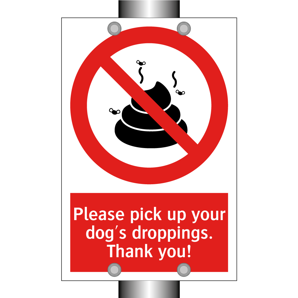 Please pick up your dog's droppings. Thank you!
