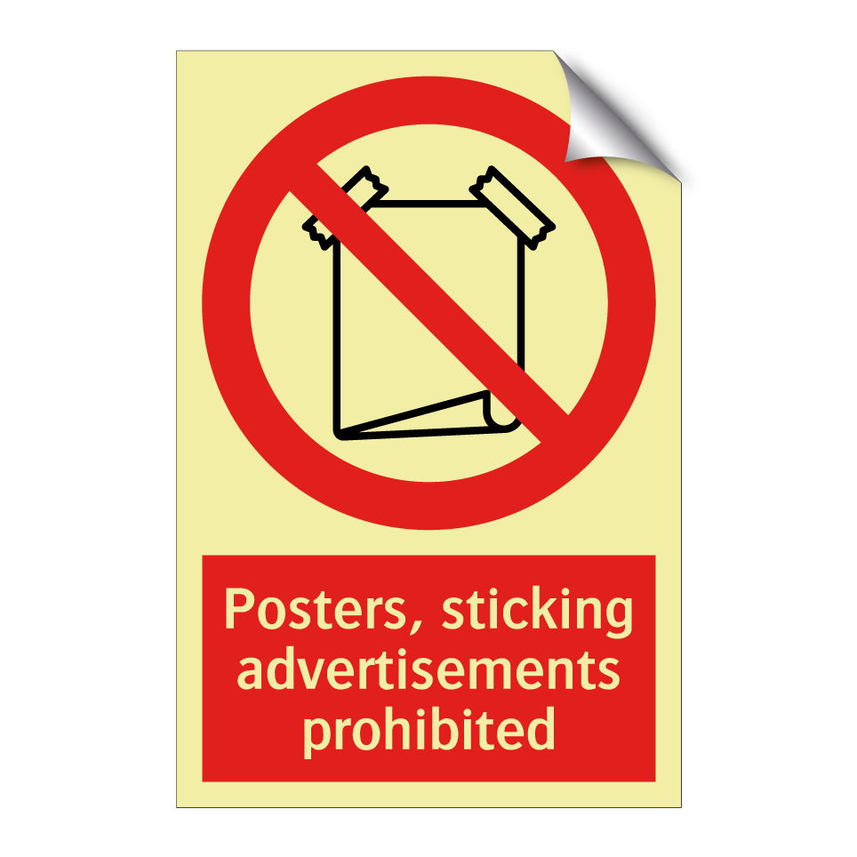 Posters, sticking advertisements prohibited