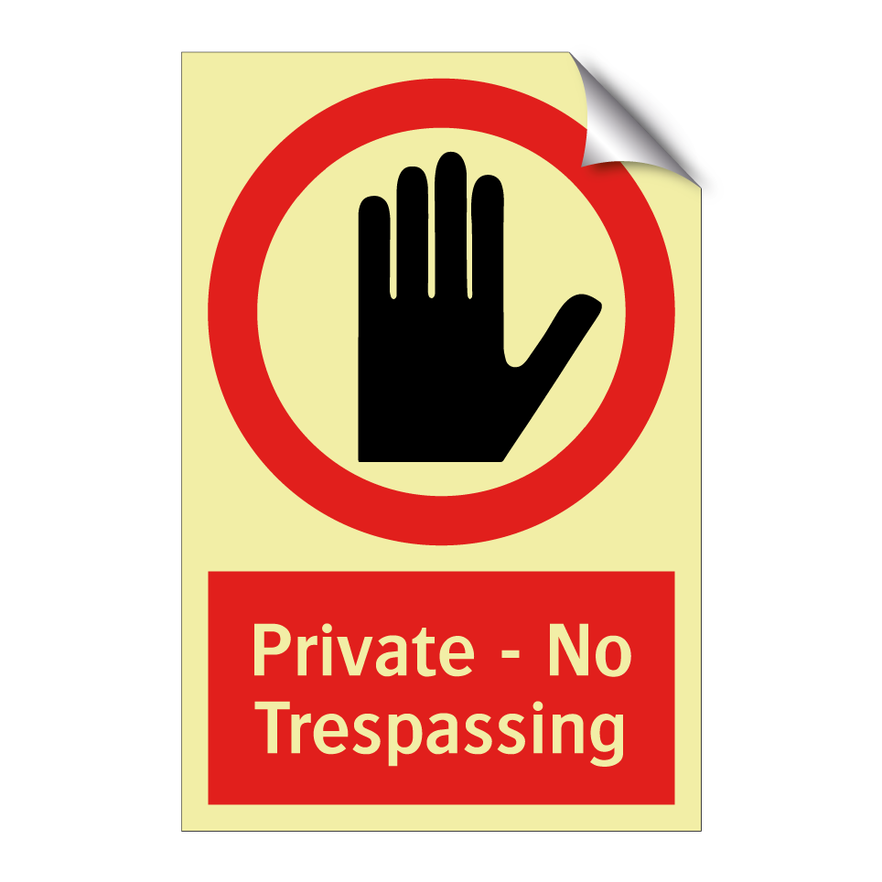 Private - No Trespassing