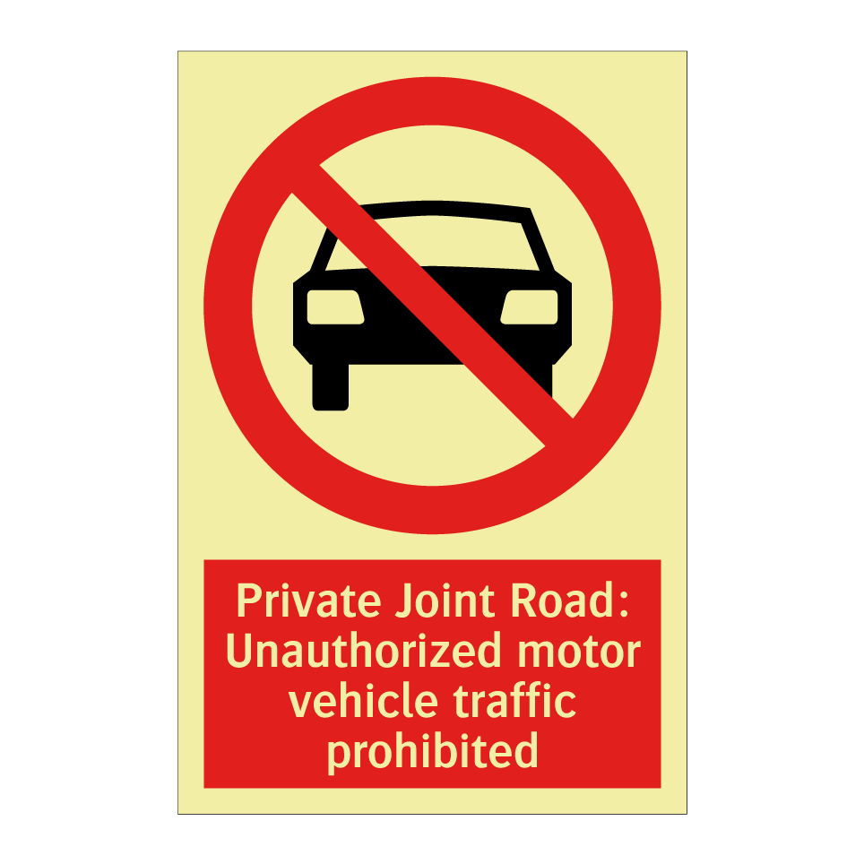 Private Joint Road: Unauthorized motor vehicle traffic prohibited