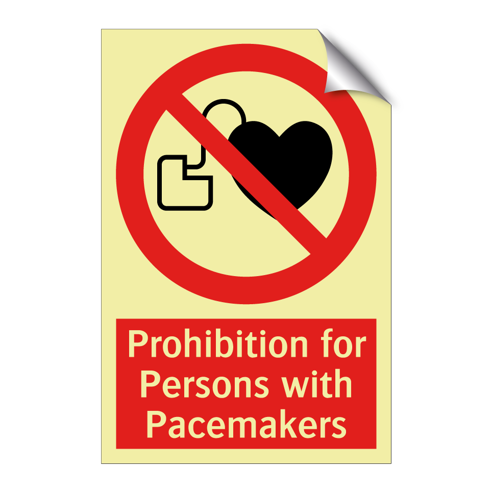 Prohibition for Persons with Pacemakers