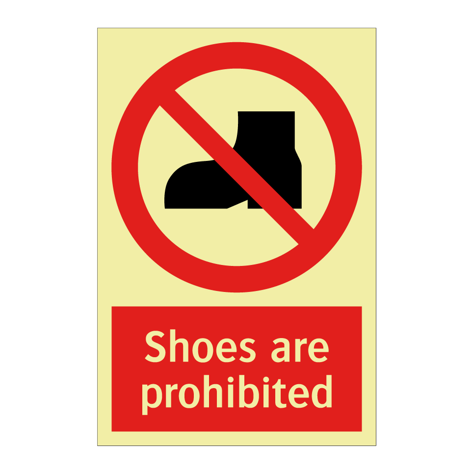 Shoes are prohibited