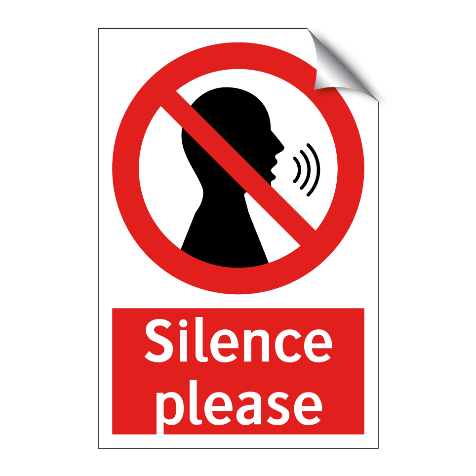 Silence please
