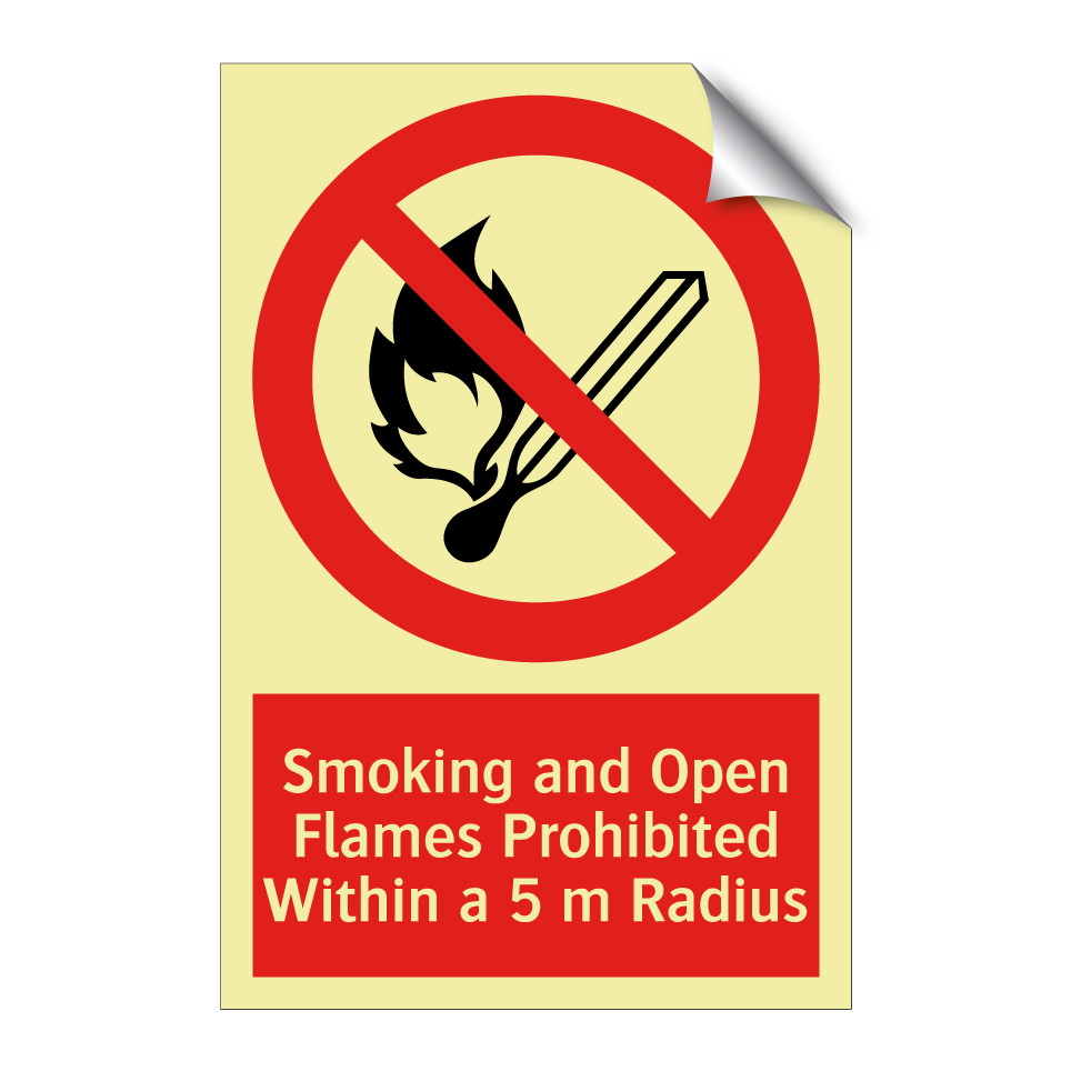 Smoking and Open Flames Prohibited Within a 5 m Radius