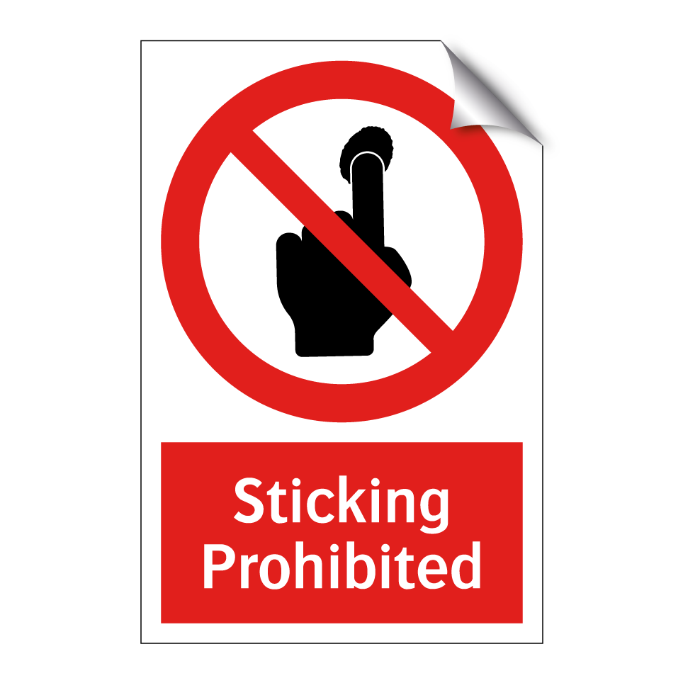 Sticking Prohibited