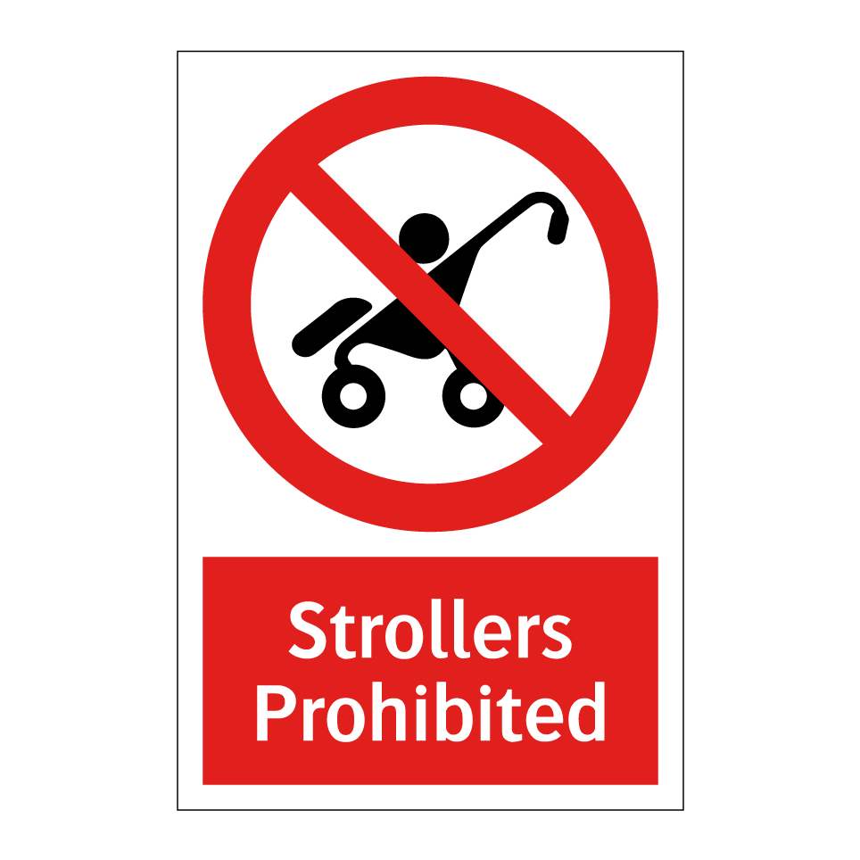 Strollers Prohibited