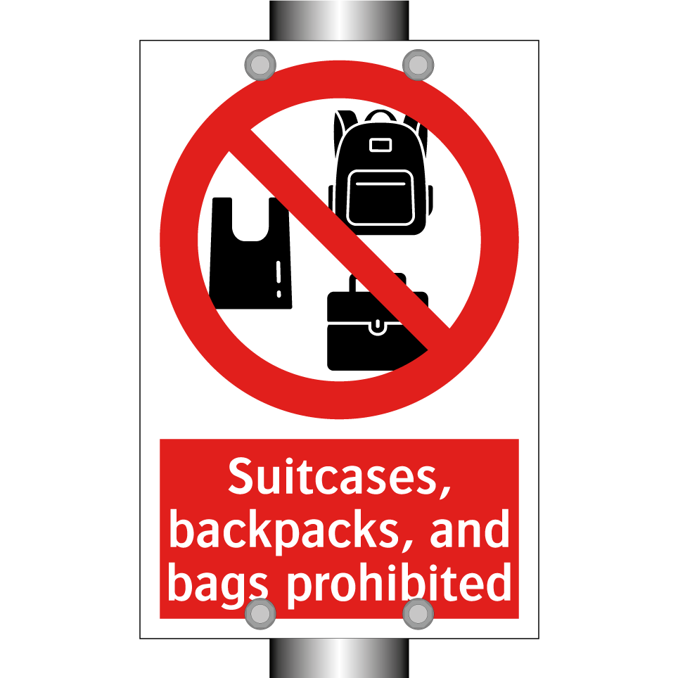Suitcases, backpacks, and bags prohibited