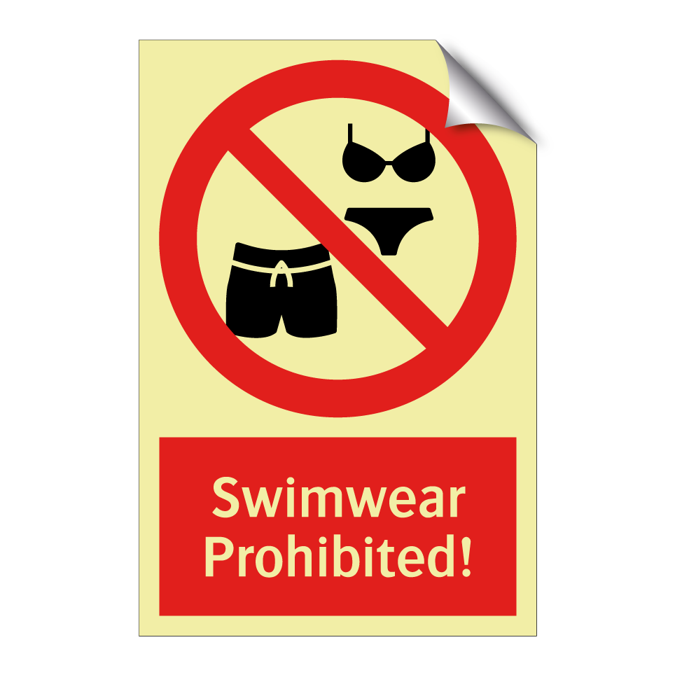 Swimwear Prohibited!