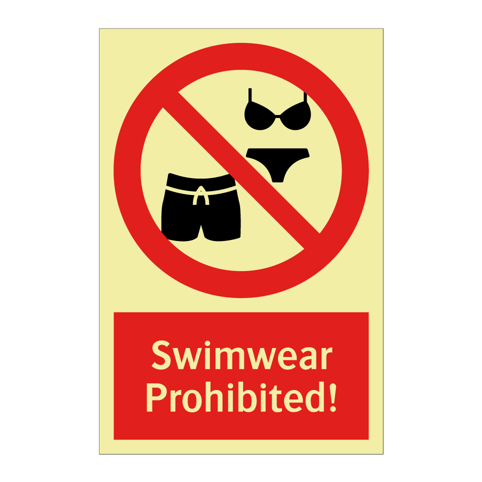 Swimwear Prohibited!
