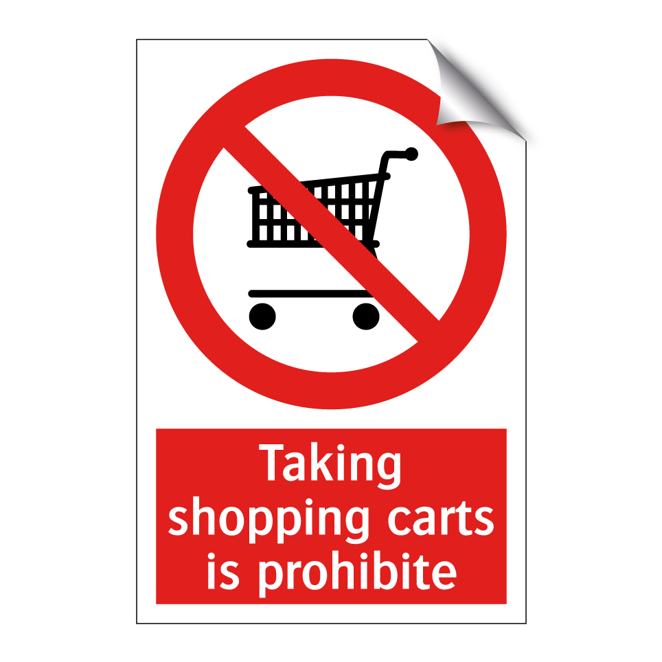Taking shopping carts is prohibite