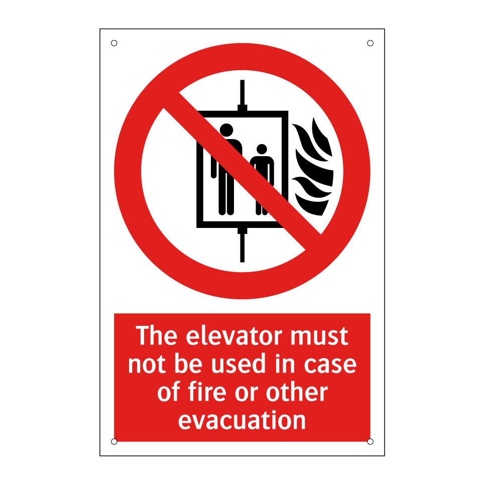 The elevator must not be used in case of fire or other evacuation