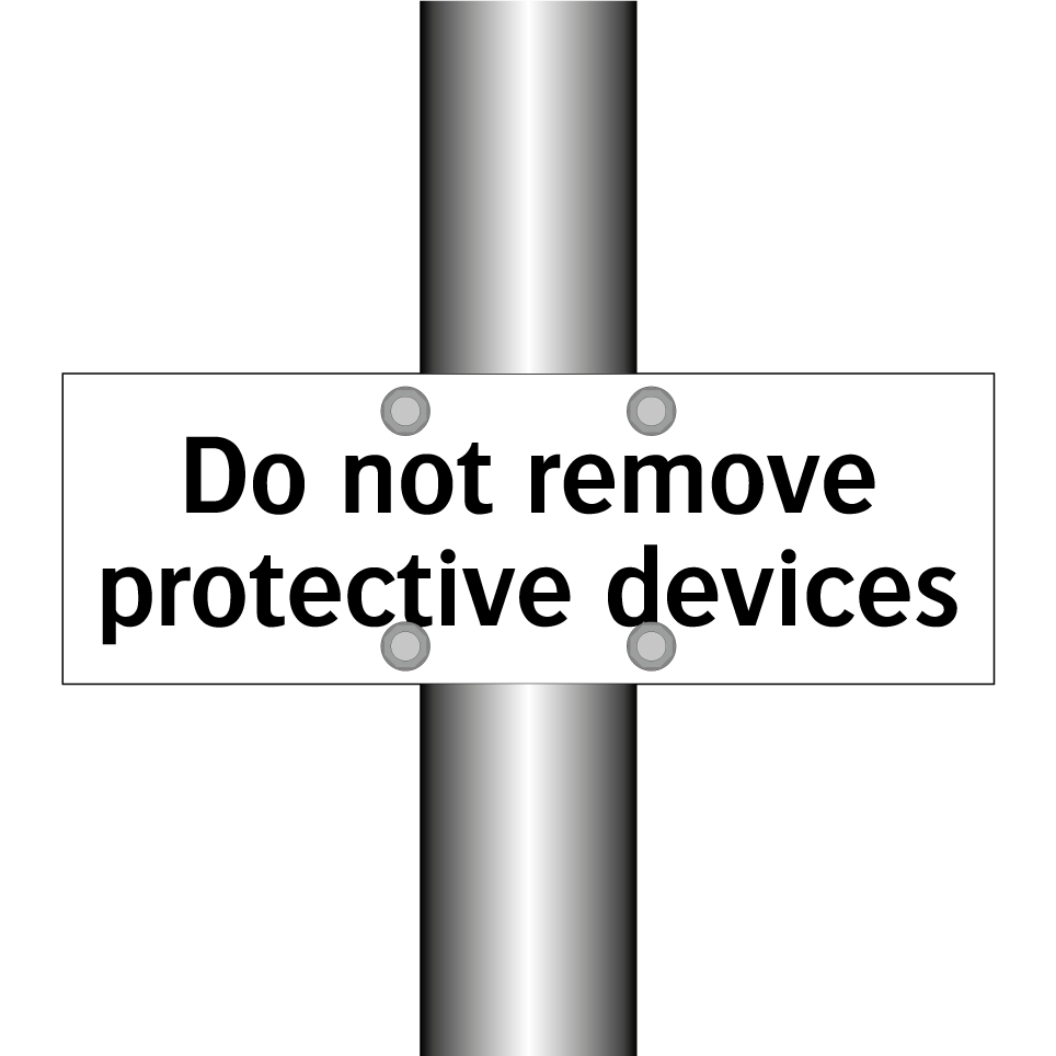 Do not remove protective devices